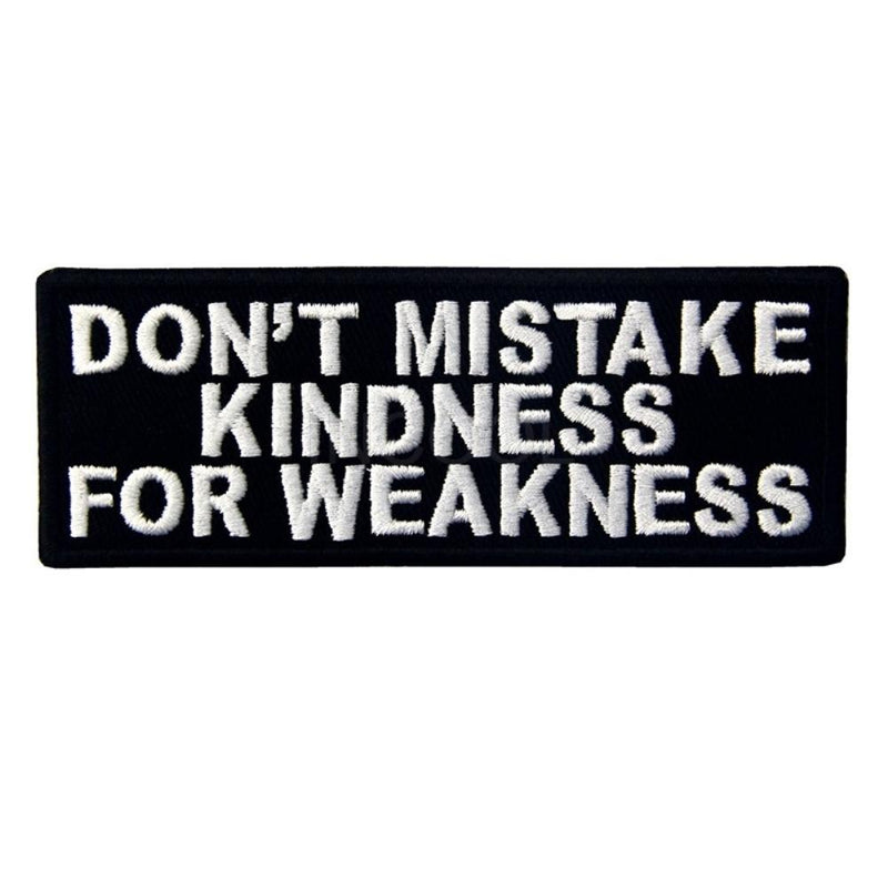 Don't Mistake Kindness For Weakness Sew On Patch - Minimum Mouse