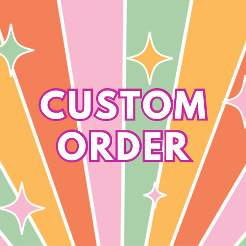 Custom Order for Lorraine