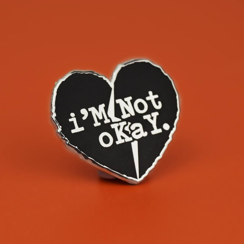 I'm Not Okay Emo Enamel Lapel Pin Badge