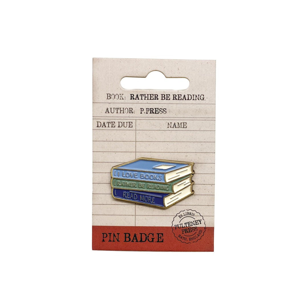 I'd Rather Be Reading Enamel Pin Badge