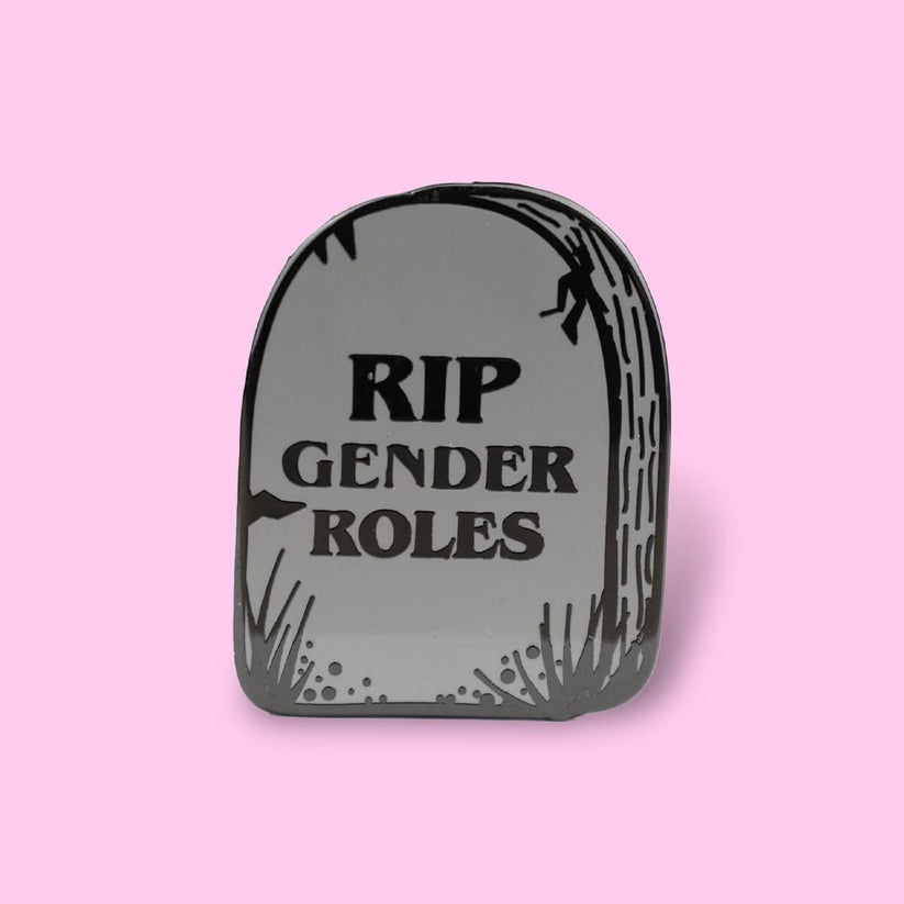 RIP Gender Roles Pin Badge