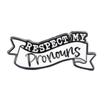 Respect My Pronouns Enamel Lapel Pin Badge