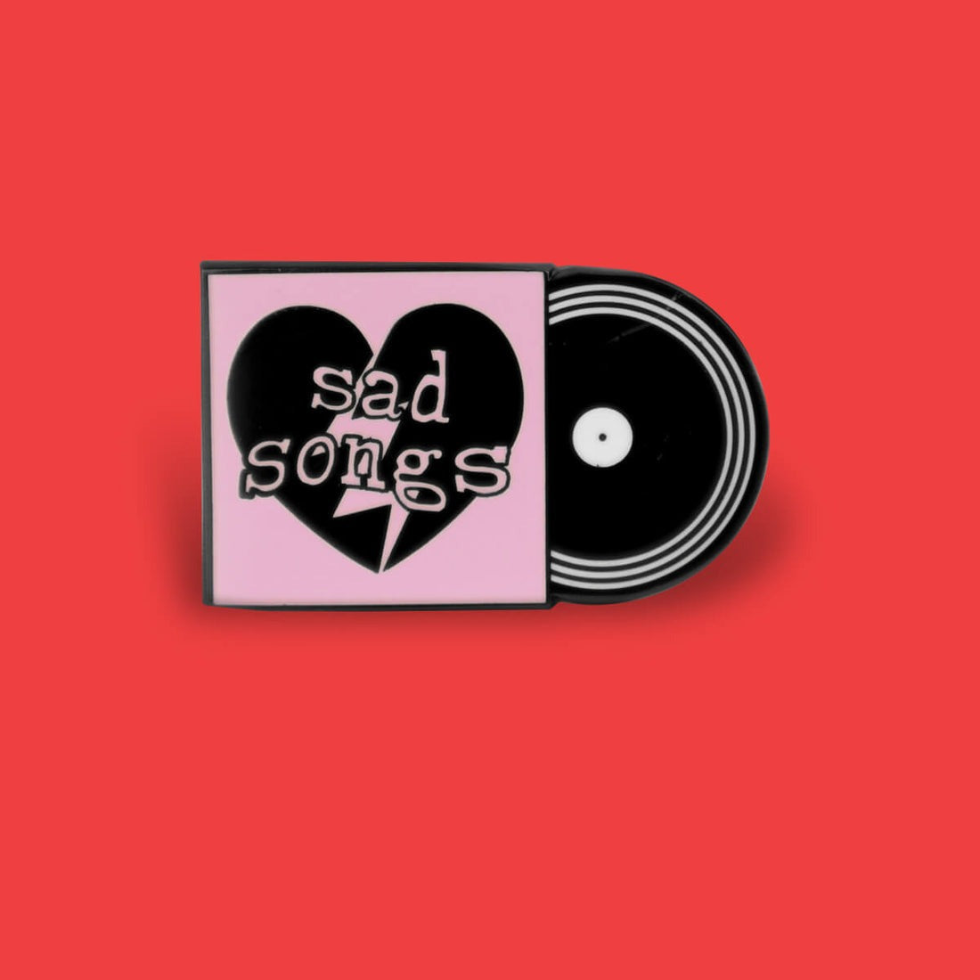 Sad Songs Enamel Pin Badge