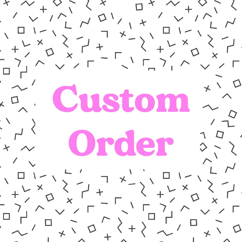 Custom Order for Helen