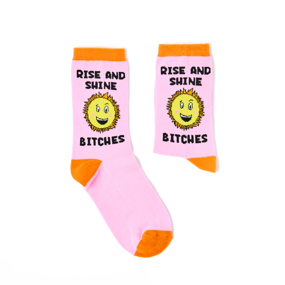 Rise and Shine Bitches Socks