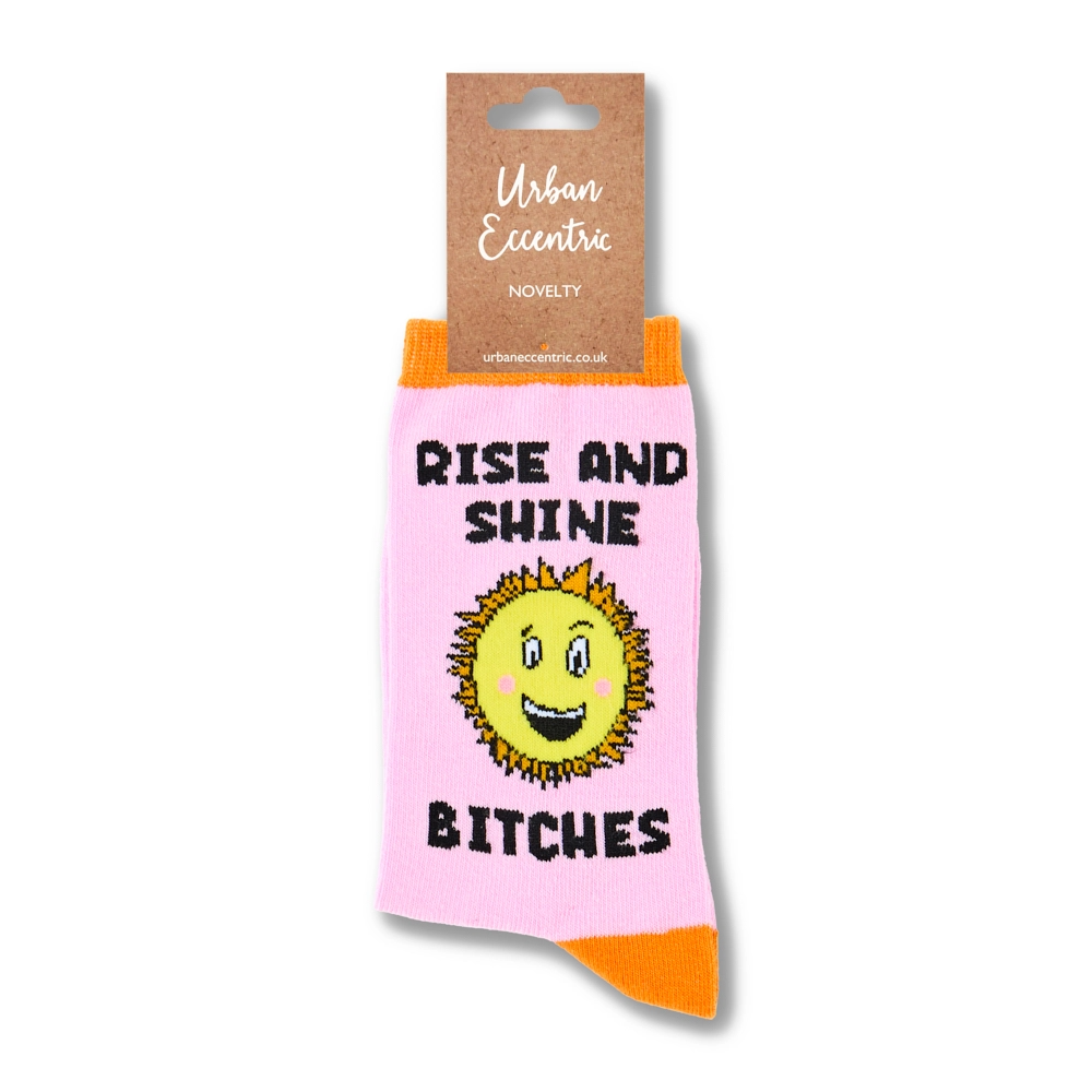 Rise and Shine Bitches Socks