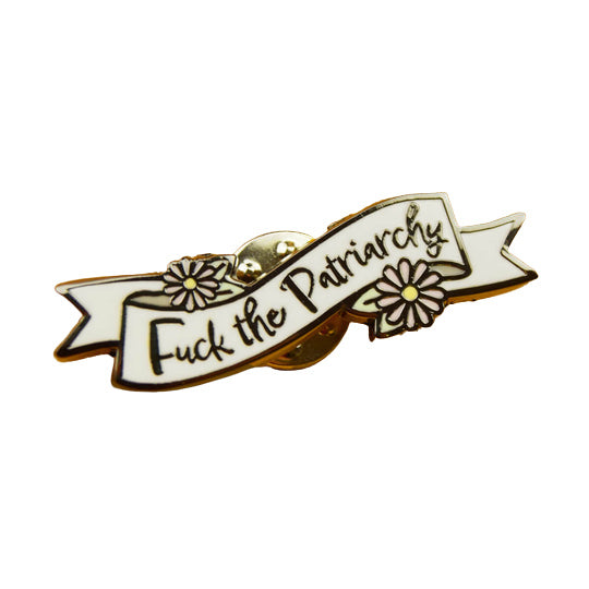 Fuck the Patriarchy Pin Badge