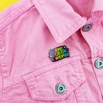 Here Queer & Weird Enamel Lapel Pin Badge
