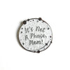 It's Not A Phase Mom Enamel Lapel Pin Badge - Minimum Mouse